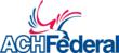 ACH Federal Receives Highest Level of Service Organization Security...