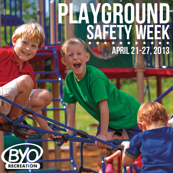 BYO Recreation Celebrates National Playground Safety Week by Introducing a Safety Series on the