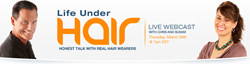 Life Under Hair Webcast