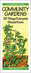 25 Things Everyone Should Know About Community Gardens