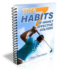 7 Habits of Highly Effective Golfers