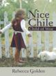 New Novel 'Nice Chile' Follows the Story of a Young Girl...