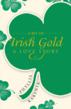 New Book "A Bit of Irish Gold" recreates 19th century...
