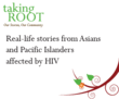 Asians, Pacific Islanders Reveal How HIV Affects Their Lives,...
