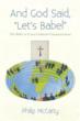 Philip McCarty’s New Book ‘And God Said, ‘Let’s Babel’’ to be Featured...