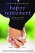 'A Couple’s Guide to Happy Retirement' Offers Marriage...