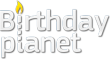 Birthday Themed Website BirthdayPlanet Launches its Entertaining and...