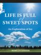Explorer Asks: Where Is Joy Born in New Book, "Life is Full of...