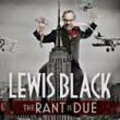 Award-Winning Comedian Lewis Black Returns to The Hanover Theatre in Worcester on November 14