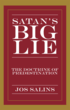 Author Jos Salins Reveals “Satan’s Big Lie-The Doctrine of...