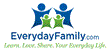 EverydayFamily.com Leads the Way for Brands to Engage with Moms Like...