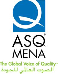 ASQ MENA will serve organizational and individual members and customers in the Middle East and North Africa region, where ASQ already has more than 1,000 individual and organizational members