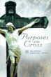 Real Purpose of Christ’s Cross in Emmanuel Adebiyi’s New Book