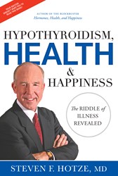 “Hypothyroidism, Health & Happiness” Book Cover including the author, Steven Hotze, M.D. (AP Photo/Hotze Health & Wellness Center)