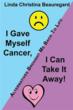 Cancer Survivor Linda Christina Beauregard Writes New Tell-All Book...