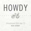Dick Schoof Says You’re Never Too Old to Cycle Across US
