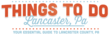 Things To Do Lancaster PA Offers Introductory Rates with Social Media...