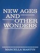 Don't Change the Channel: A Guide for a New Age in New Book, "New Ages and Other Wonders"