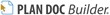 United Benefit Advisors Names PLAN DOC Builder® Certified Solution for Creation of ERISA Plan Documents