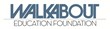 Walkabout Education Foundation Poised to Save Award Winning...