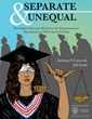 Affirmative Action or Not, Higher Education Perpetuates Racial...