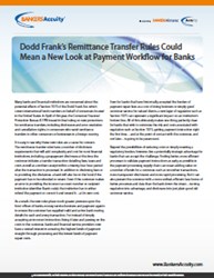 Dodd Frank’s Remittance Transfer Rules Could Mean a New Look at Payment Workflow for Banks
