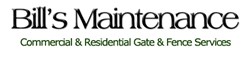 Bill's Maintenance, Gate and Fence Services