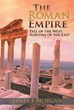 New Nonfiction Book Explains Why the Western Roman Empire Collapsed So...