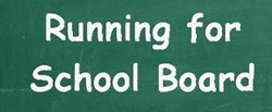 Running for School Board