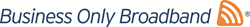 Business Only Broadband