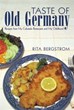 Rita Bergstrom Releases New Cookbook, ‘Taste of Old Germany’