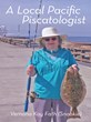 Author and Fisherman Vernona Fath Shares Insights into over 50 Years...
