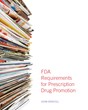 New RAPS Book Covers FDA Regulation of Drug Promotions, Including...