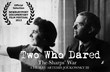 Two Who Dared is an Official Selection at the Newburyport Documentary...