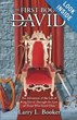 New Book, The First Book of David by Larry Booker, Allows Readers to...