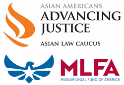 Asian Law Caucus and Muslim Legal Fund of America