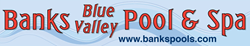 Banks Blue Valley Pool & Spa