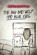 Author Anne Mackey Announces the Release of ‘The Big Bad Wolf Had Blue...