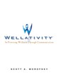 Don’t Sweat It: The 12 Principles of Wellativity