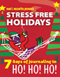 Journal Your Way to Stress Free Holidays