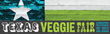 Record Crowd Expected at 4th Annual Texas Veggie Fair Oct. 20...
