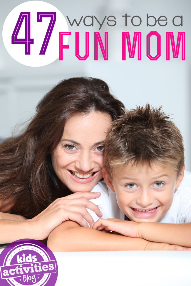 ways-to-be-a-fun-mom-have-been-released-on-kids-activities-blog