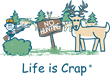 Life is Crap Announces New Hunting Season and Govt Shutdown Shirts