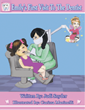 New Children’s Book by Judi Snyder Takes Bite Out of Fear of Dental...
