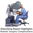 Growing Da Vinci Robot Lawsuits, PBS Report on Possible Underreporting...