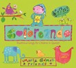 Global Language Project Releases Coloreando, a Recording of Beloved...
