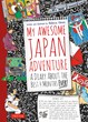 Rebecca Otowa’s “My Awesome Japan Adventure” Featured in the 2013...