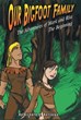 Richard Sotelo Berlanga’s Novel Posits Bigfoot Family Life