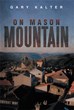 New Book ‘On Mason Mountain’ Is a Moving Story of Love, Loss and...