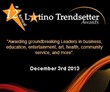 Twelfth Annual Latino Trendsetter Awards Announced